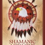Shamanic Medicine