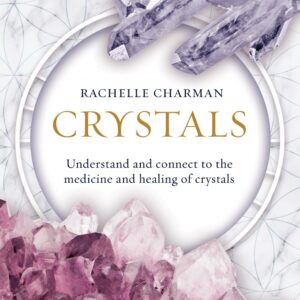 Crystals Rachelle Charman
